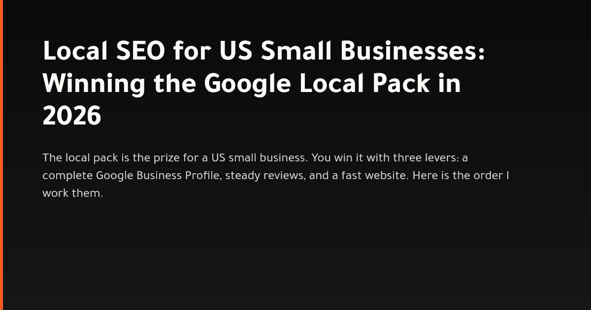 Local SEO strategy to win the Google local pack for a US small business in 2026