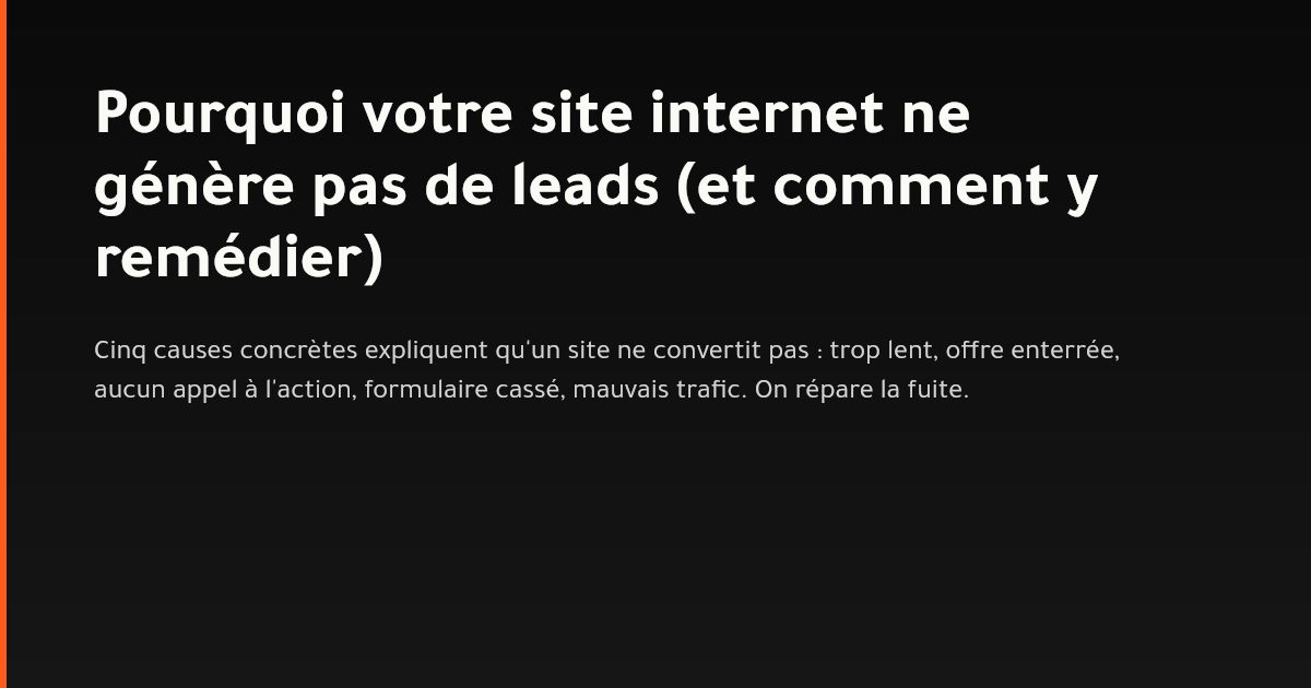 Diagnostic des cinq causes d'un site internet qui ne génère pas de leads
