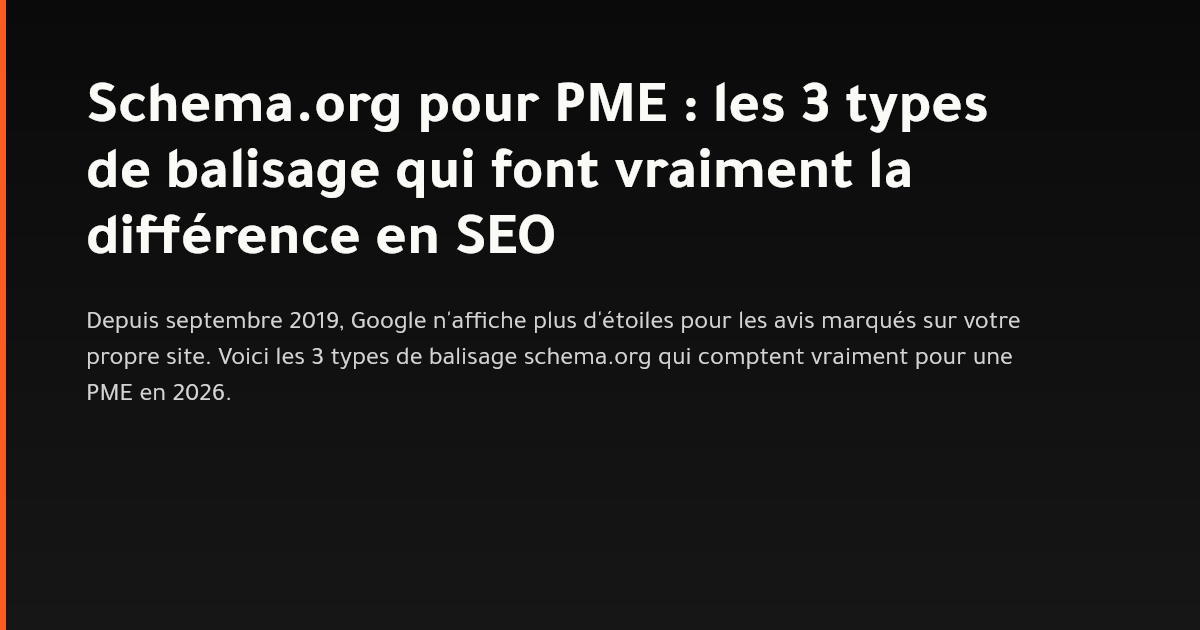 Les 3 types de balisage schema.org qui font une vraie différence SEO pour une PME en 2026